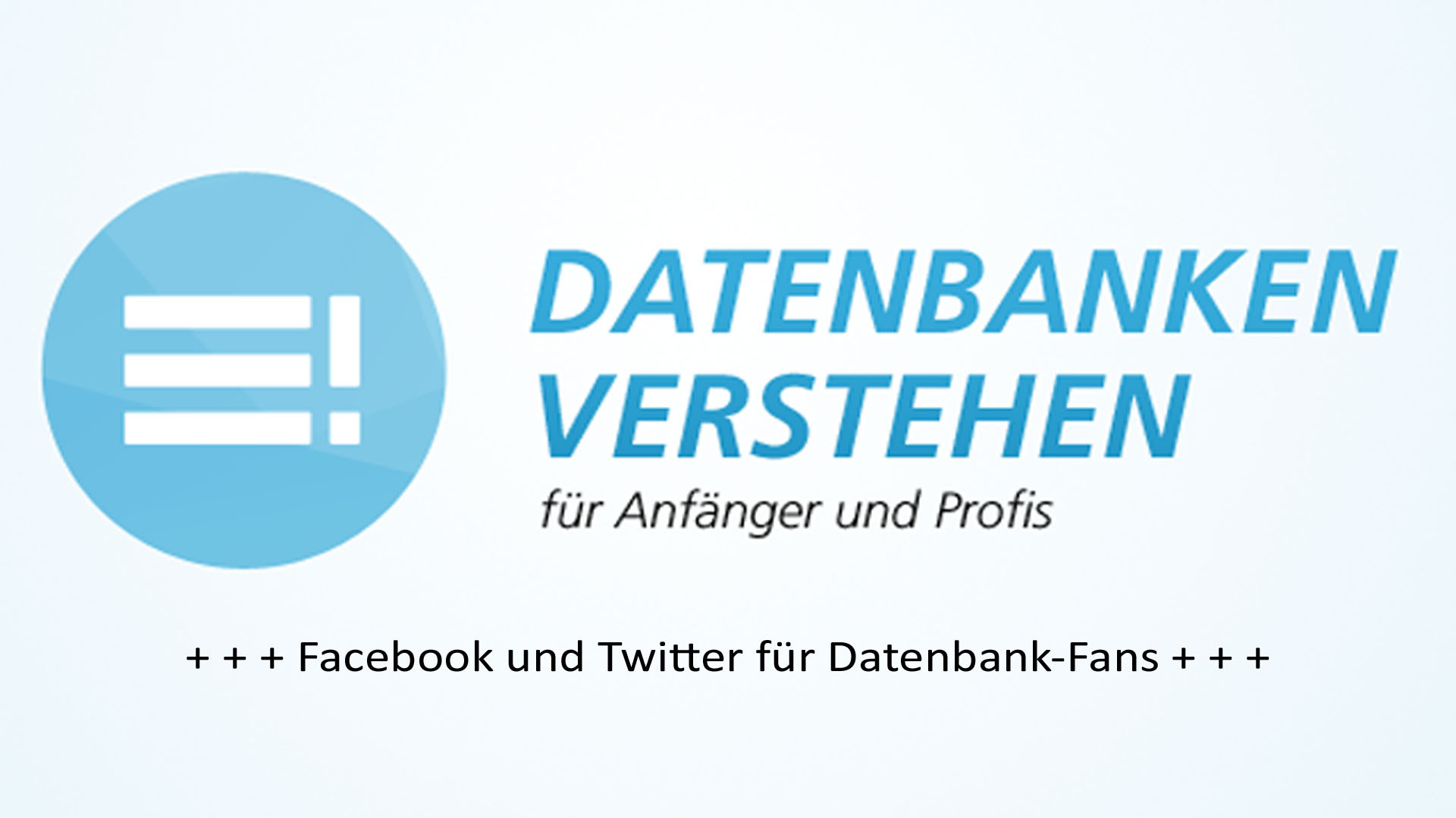 Facebook und Twitter für Datenbank-Fans | Datenbank Blog
